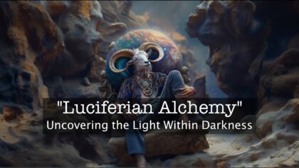 A Guide to Luciferian Alchemy: Uncovering the Light Within Darkness