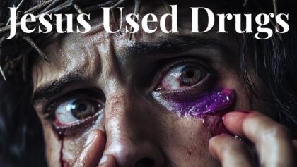 Jesus Christ The Drug User